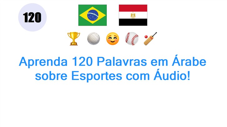 Aprenda 120 Palavras em Árabe sobre Esportes com Áudio!